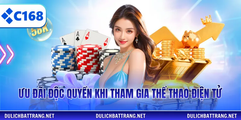 Ưu đãi độc quyền khi tham gia thể thao điện tử